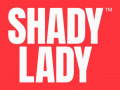 Shady Lady