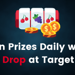 Win Prizes Daily with Cash Drop at Target Slots