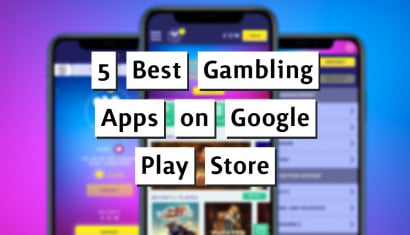 5 Best Gambling Apps on Google Play Store