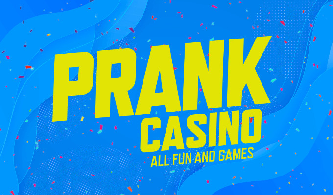 Prank Casino Games