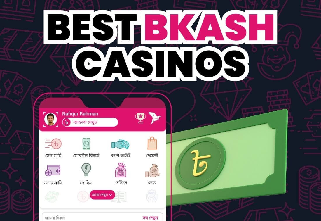 Best bKash casinos