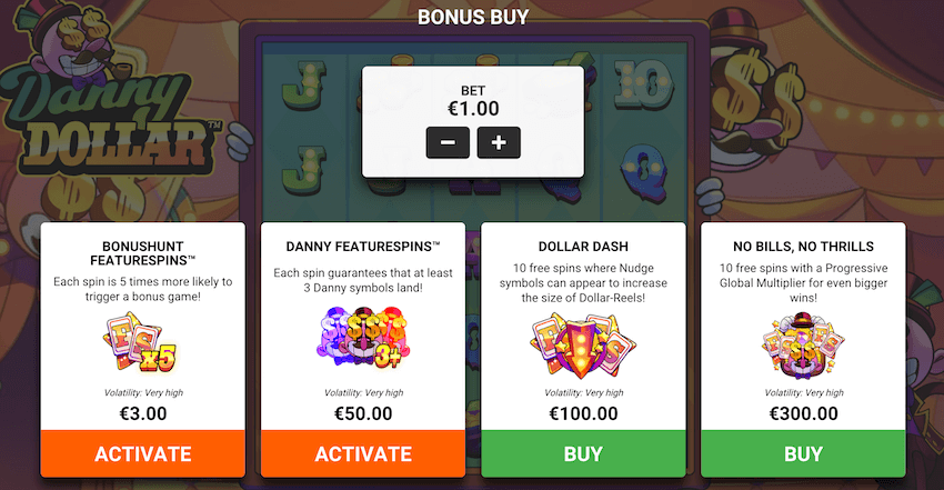 Danny Dollar bonus buy