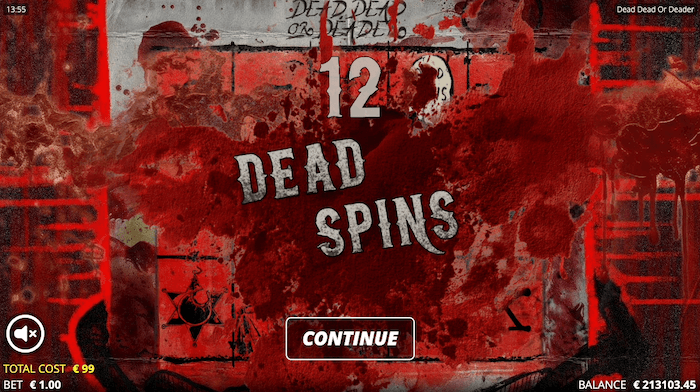 Dead, Dead Or Deader Dead Spins Feature Trigger