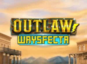 Outlaw Waysfecta