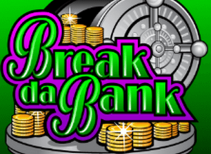 Break da Bank