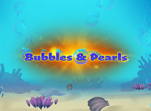 Bubbles and Pearls slot