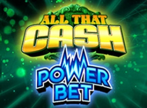 All That Cash Power Bet