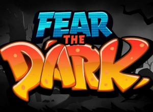 Fear the Dark