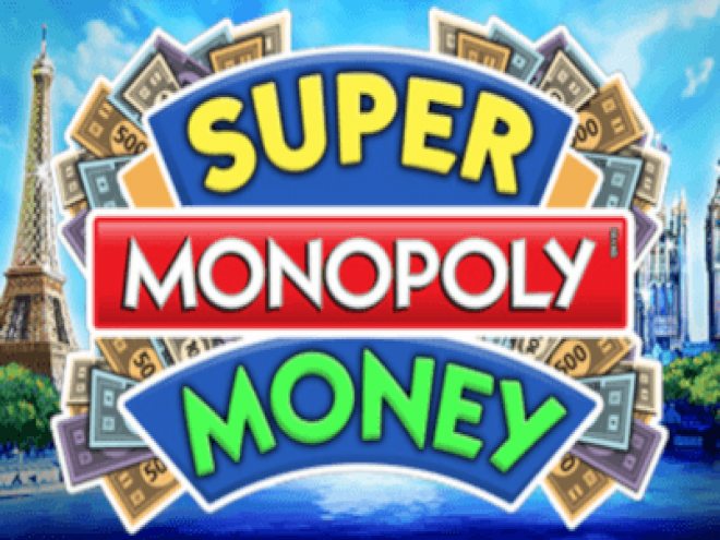 Super Monopoly Money
