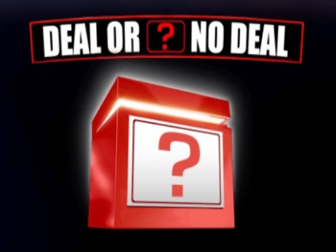 Deal or No Deal