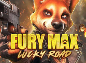Fury Max Lucky Road