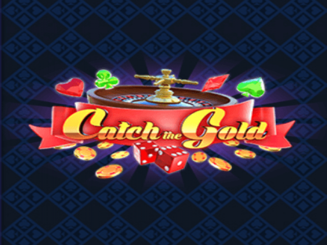 Catch the Gold