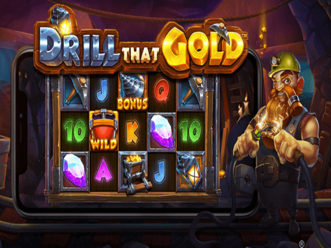 Drill That Gold
