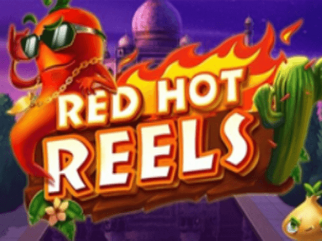 Red Hot Reels