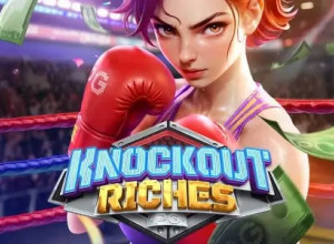 Knockout Riches