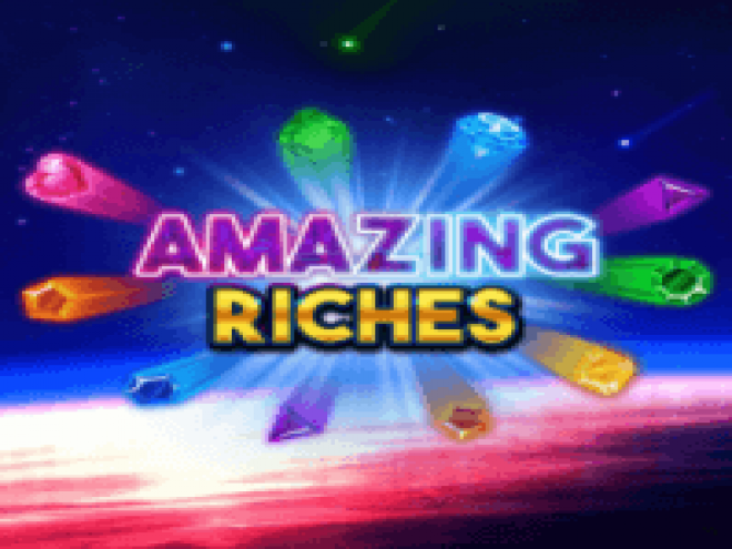 Amazing Riches