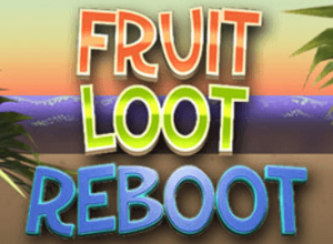Fruit Loot Reboot