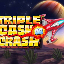 Triple Cash or Crash