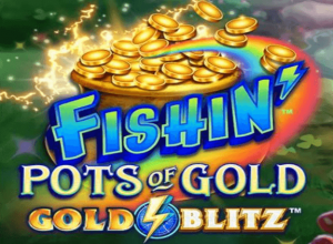 Fishin' Pots of Gold: Gold Blitz