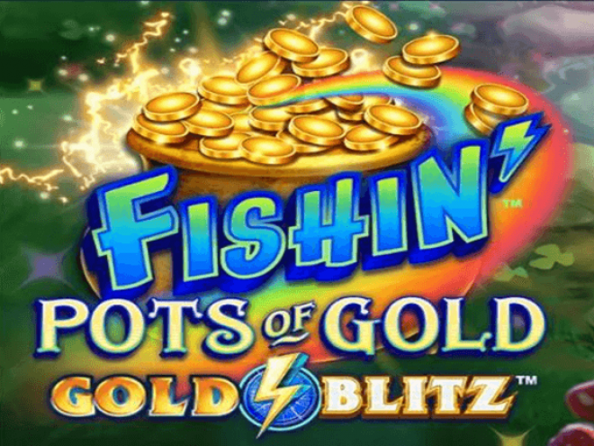 Fishin' Pots of Gold: Gold Blitz