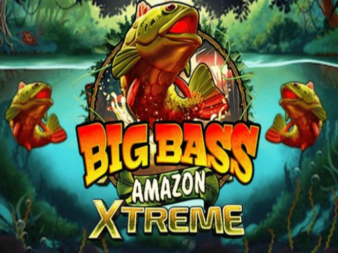Big Bass Amazon Xtreme