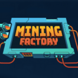 Mining Factory