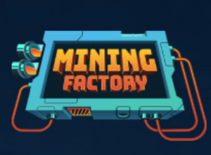 Mining Factory slot