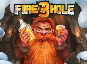 Fire in the Hole 3