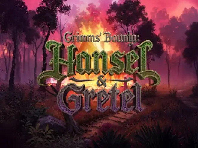 Grimms’ Bounty: Hansel &amp; Gretel