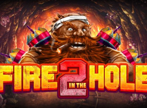 Fire in the Hole 2